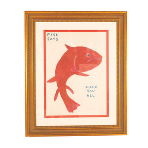 David Shrigley Print, UNTITLED ‘FISH SAYS'